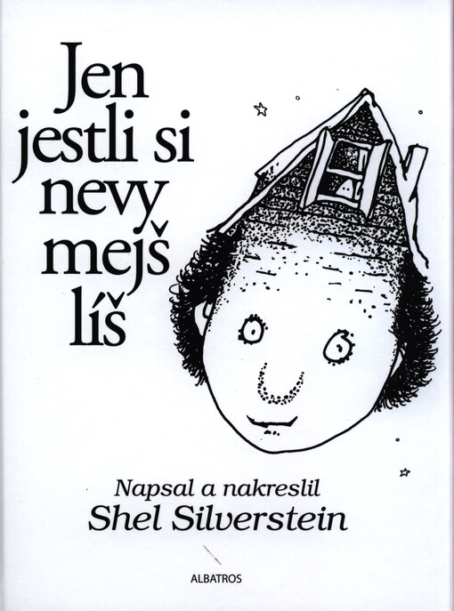 Shel Silverstein: Jen jestli si nevymejšlíš